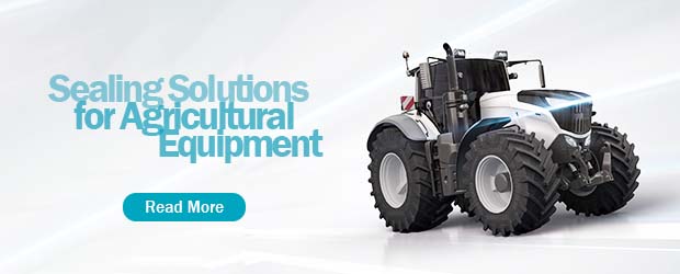 Sealing Solutions for Agricultural Equipment